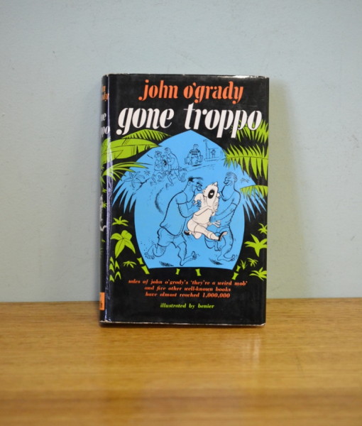 Vintage Book Gone Troppo , John O'Grady 1968