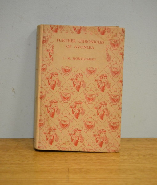 Vintage book Further Chronicles of Avonlea L.M Montgomery 1953 Aus 1st Edition