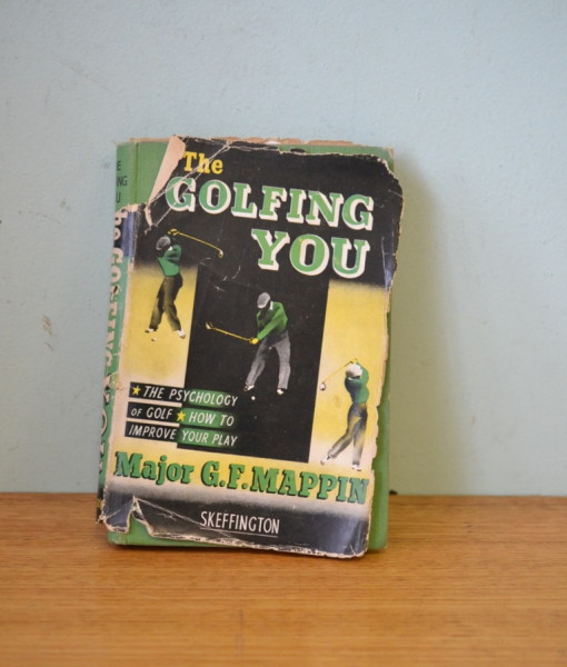 Vintage book Golfing  for You Major GR Mappin Skeffington