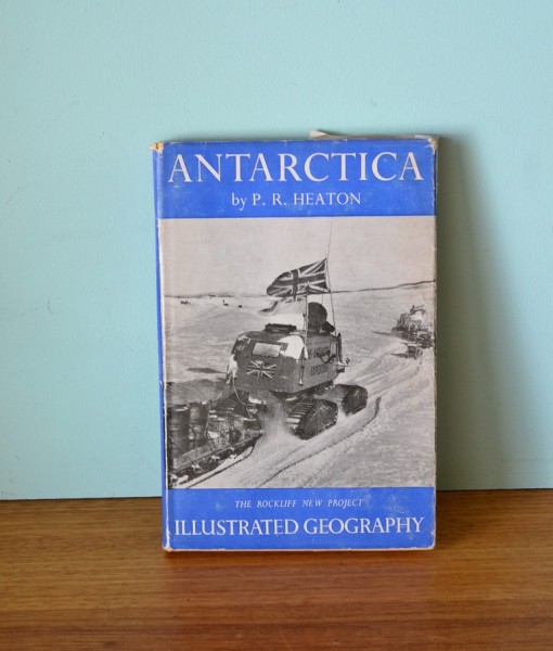 Vintage book  Antarctica The Rockliff project, P. R. Heaton 1959