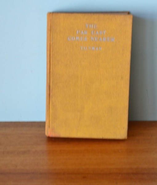 Vintage book The Far East Comes Nearer H Hessell Tiltman 1927
