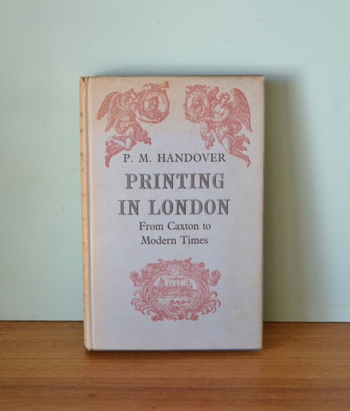 Vintage book Printing in London from Caxton to Modern times