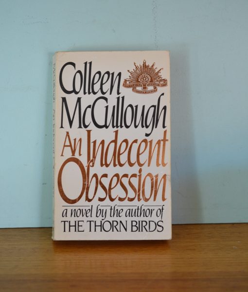 Vintage book Colleen McCullogh An Indecent Obession paper back 1981
