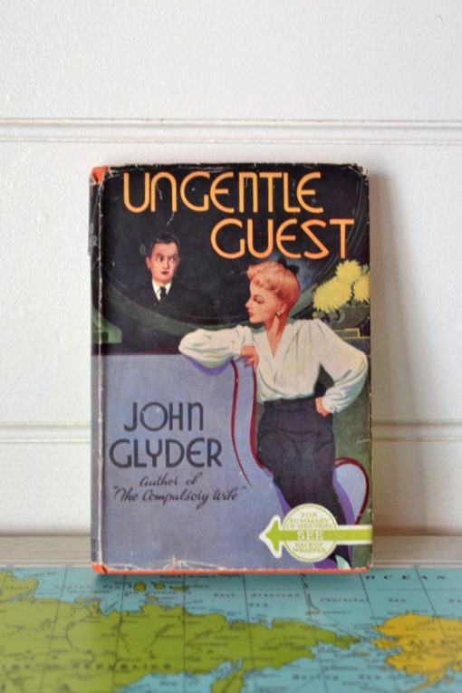 Vintage book Vintage book Ungentle guest John Glyder 1943