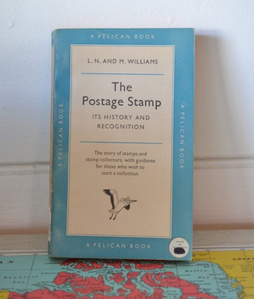 Vintage book The postage stamp its history and recognition L N and M Williams 1956