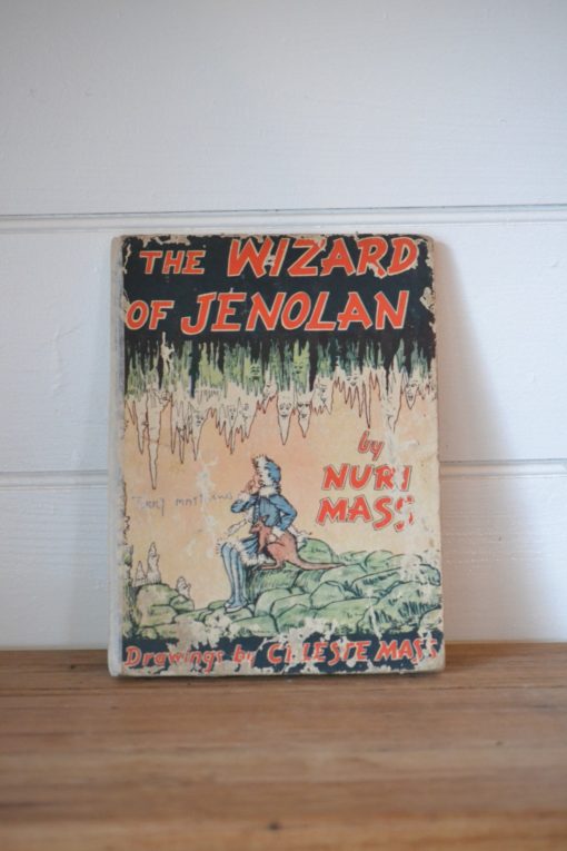 Vintage Childrens book The Wizard of Jenolan by Nuri Mass