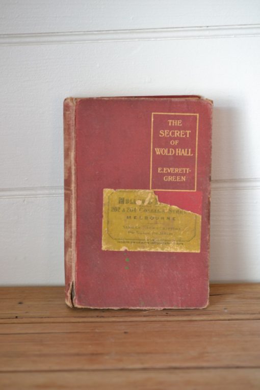 Vintage book The Secret of Wold Hall by Evelyn Everett green 1905