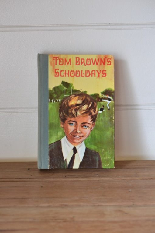 Vintage hardcover childrens Book  Tom Brown's Schooldays by Thomas Hughes