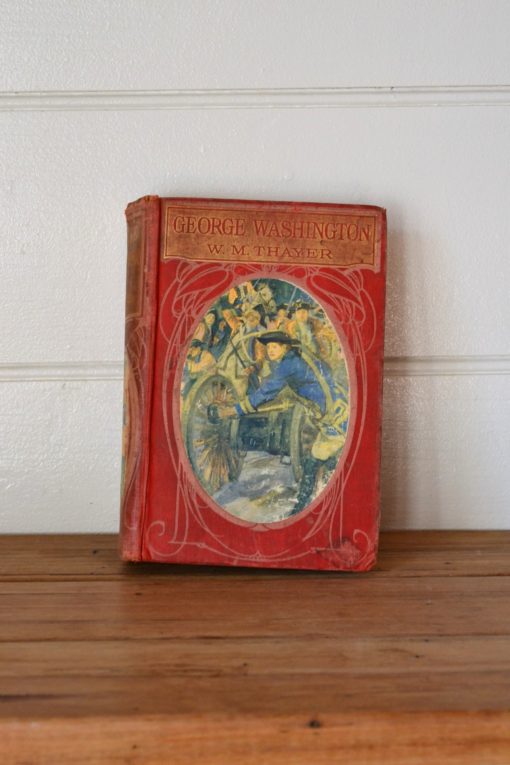 Vintage book  George Washington W.M Thayer illus  J.E Sutcliffe