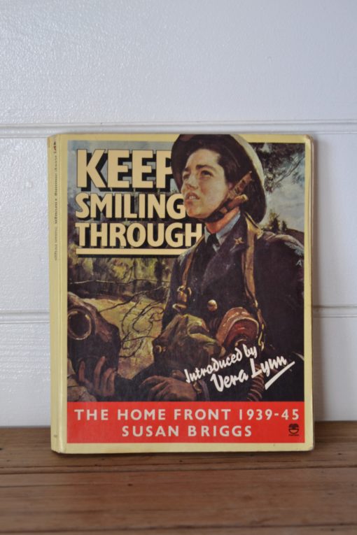 Vintage book Keep Smiling Through Briggs Susan The home front 1939-1945 war