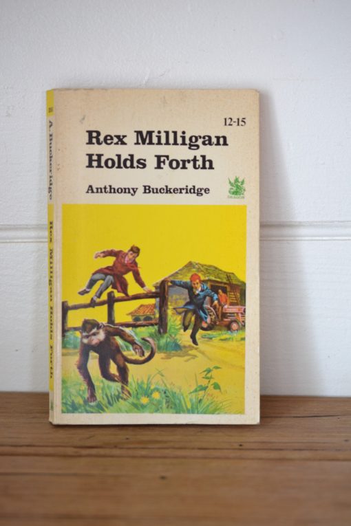 Vintage book Rex Milligan Holds Forth by Anthony Buckeridge 1967