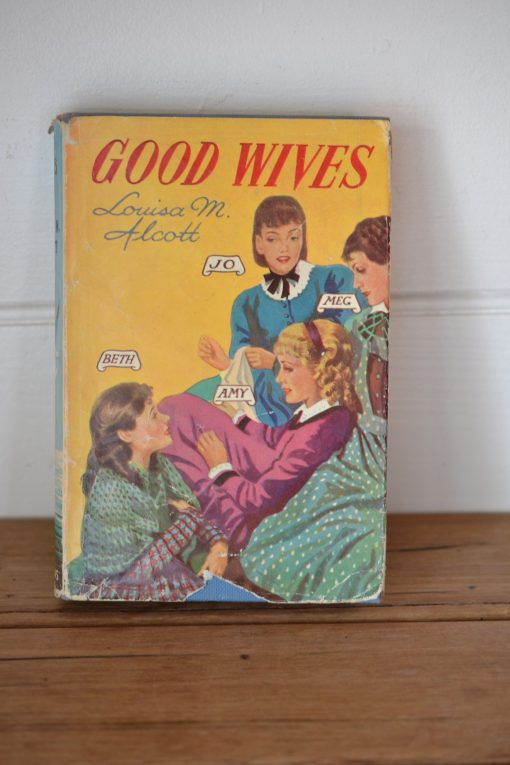 Vintage book Good Wives Louisa M. Alcott  1950s hard cover