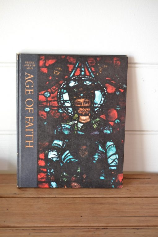 Vintage book Age of Faith by Anne Fremantle 1971