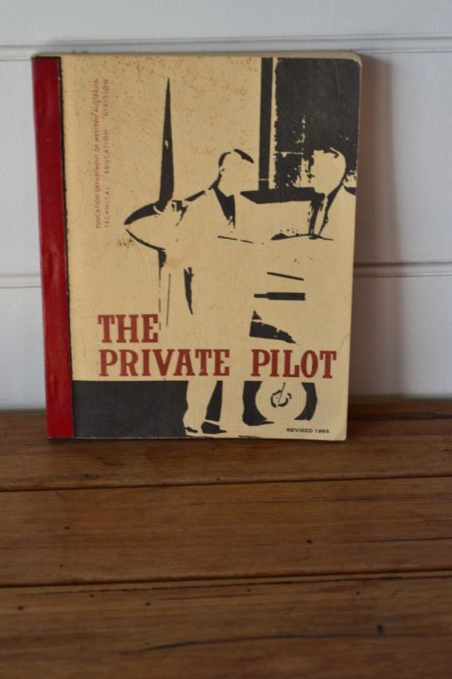 Vintage book The Private Pilot C S Hames 1969 Education Dep W. Australia