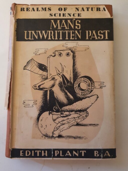 Vintage book  Realms of Natural Science Man's unwritten past Edith Plant 1942 YLBT10