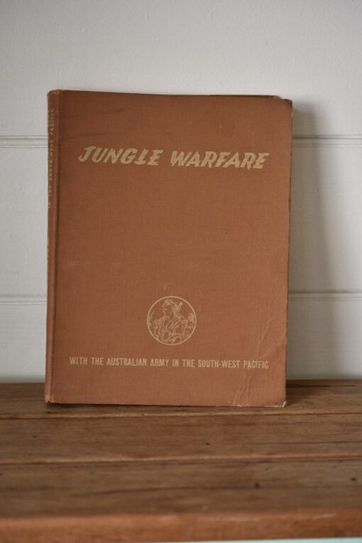 Vintage book Jungle Warfare 1944 WWII Australian army in the South-Wst Pacific